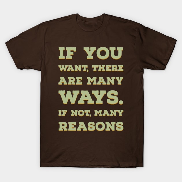 if you want there are many ways T-Shirt by huwagpobjj